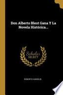 Don Alberto Blest Gana Y La Novela Histórica...