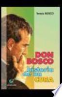 Don Bosco, historia de un cura