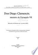 Don Diego Clemencín, ministro de Fernando VII (Recuerdos del ministerio del 7 de julio de 1822)