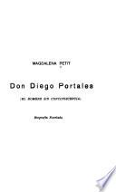 Don Diego Portales, el hombre sin concupiscencia