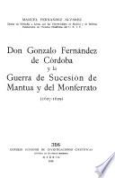 Don Gonzalo Fernández de Córdoba y la guerra de sucesión de Mantua y del Monteferrato (1627-1629)