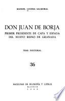 Don Juan de Borja, primer presidente de capa y espada del Nuevo Reino de Granada