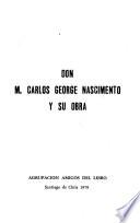 Don M. Carlos George Nascimento y su obra