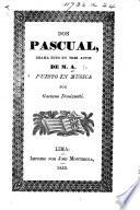 Don Pascual: drama bufo ... de M. A. [i.e. Michele Accursi, pseudonym of Giovanni Ruffini], etc. Ital. & Span