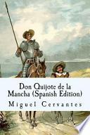 Don Quijote de La Mancha (Spanish Edition)