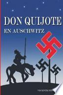 Don Quijote En Auschwitz