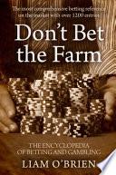 Don't Bet the Farm