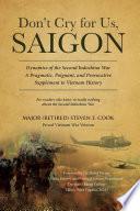 Don't Cry For Us, Saigon