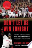 Don't Let Us Win Tonight