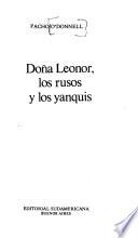 Doña Leonor, los rusos y los yanquis