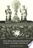 Doña María Manuela Pignatelli de Aragón y Gonzaga, Duquesa de Villahermosa: La Duquesa de Villahermosa