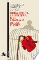 Doña Rosita la soltera o El lenguaje de las flores