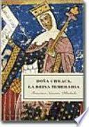 Doña Urraca, la reina temeraria