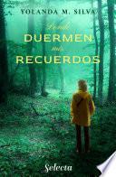 Donde duermen mis recuerdos