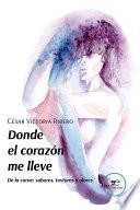 Donde el corazón me lleve