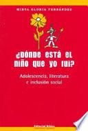 Donde Esta El Nio Que Yo Fui?