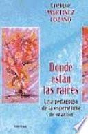 Donde están las raíces