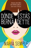 Dónde Estás, Bernadette / Where'd You Go, Bernardette