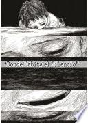 Donde habita el silencio