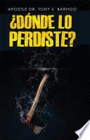 Donde lo Perdidte