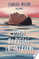 Donde no puedas encontrarme