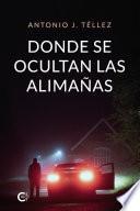 Donde se ocultan las alimañas