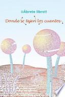 Donde Se Tejen Los Cuentos
