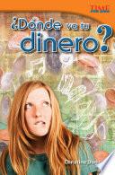 ¿Dónde va tu dinero?