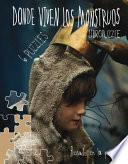 Donde Viven los Monstruos: Libropuzzle = Where the Wild Things Are
