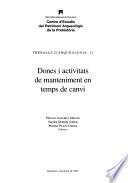 Dones i activitats de manteniment en temps de canvi