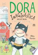 Dora Imaginástica e a Ovelha Negra