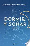Dormir y soñar