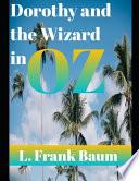 Dorothy and the Wizard in Oz (annotated)