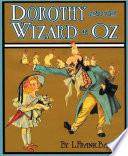 Dorothy and the Wizard in Oz (Illustrated)