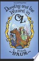 Dorothy and the Wizard of Oz Book Illustrated