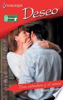 Dos extraños y el amor
