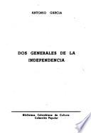 Dos generales de la independencia