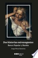 Dos historias extravagantes