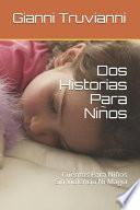 Dos Historias Para Niños