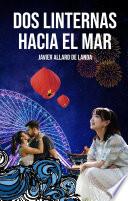 DOS LINTERNAS HACIA EL MAR