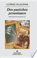 Dos pastiches proustianos