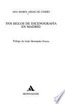 Dos siglos de escenografía en Madrid