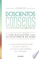 Doscientos consejos, la mayoría razonados. Y una discusión sobre la existencia de Dios