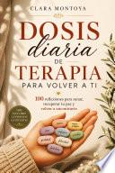 Dosis diaria de terapia para volver a ti