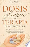 Dosis diaria de terapia para volver a ti