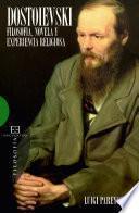 Dostoievski: Filosofía, novela y experiencia religiosa