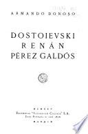 Dostoievski, Renán, Pérez Galdós