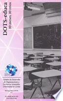 DOTS-educa 10 meses, 10 retos