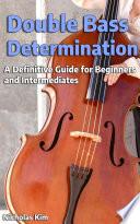 Double Bass Determination
