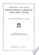 Doubleday, Page & Co.'s Geographical Manual and New Atlas